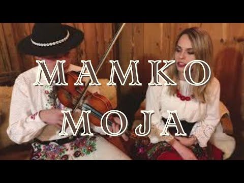 Mamko moja - góralska muzyka, folk music, góralskie piosenki, kapela góralska - zespół muzyczny LAJT