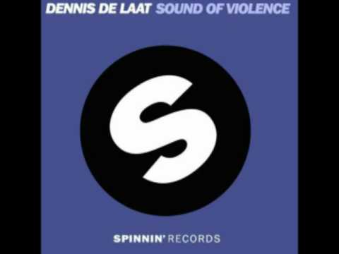 Dennis de Laat - Sound Of Violence