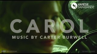 CAROL: ORIGINAL MOTION PICTURE SOUNDTRACK BY CARTER BURWELL