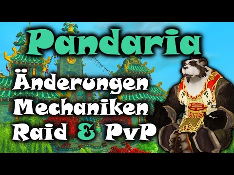 Pandaria! Änderungen, Mechaniken, Raid, PvP und mehr - Pandaria Classic
