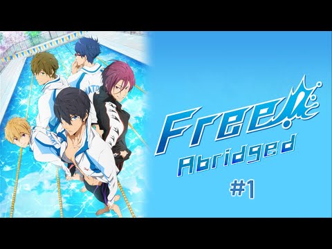 Free! Abridged Episode 1