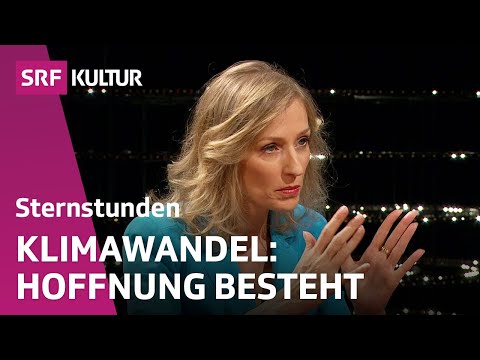Klimakrise: Hoffnung vs. Verzweiflung | Sternstunde Philosophie | SRF Kultur