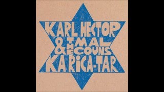 Karl Hector & The Malcouns - Leealeh