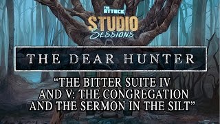 "THE BITTER SUITE IV AND V" LIVE - THE DEAR HUNTER
