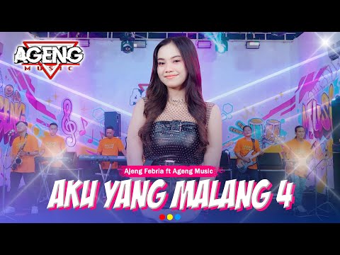 AKU YANG MALANG 4 - Ajeng Febria ft Ageng Music (Official Live Music)