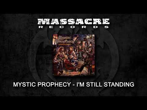 MYSTIC PROPHECY - I'm Still Standing (Full Song)