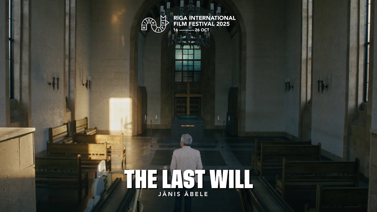 THE LAST WILL Trailer | RIGA IFF 2025