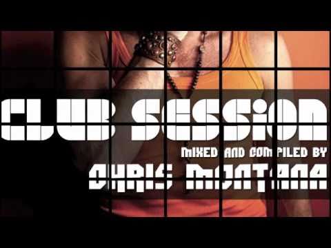 CLUB SESSION mixed by CHRIS MONTANA Trailer