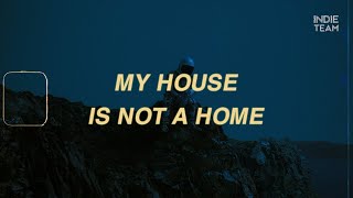 [Lyrics+Vietsub] d4vd - My House Is Not A Home