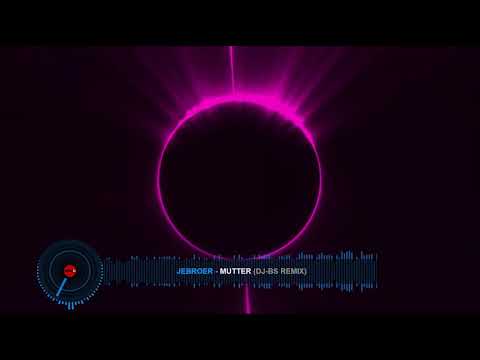 Jebroer - Mutter (DjBS Remix)