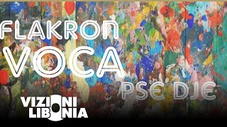 Flakron Voca - Pse Dje