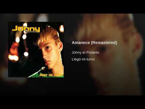 Johny El Polakito - Amanece