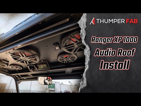Thumper Fab Audio Roof Install for the Polaris Ranger