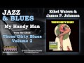 Ethel Waters & James P. Johnson - My Handy Man