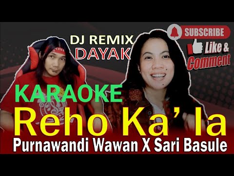 Karaoke Reho Ka' Ia - Colab  Sari Basule x Purnawandi Wawan