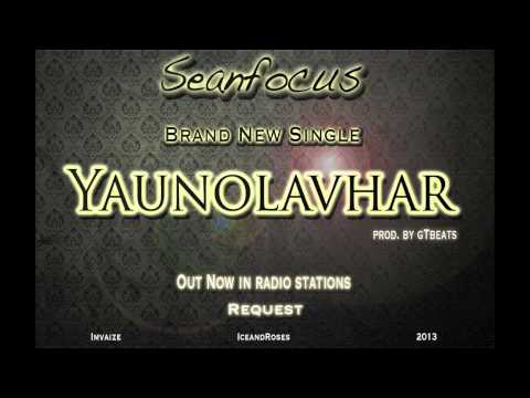 Yaunolavhar -  Seanfocus brand new 2013