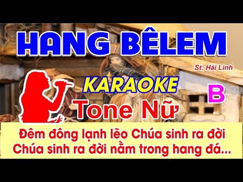Hang Belem Karaoke Tone Nữ - (St: Hải Linh & Minh Châu) - Hát khen mừng Chúa giáng sinh ra đời...