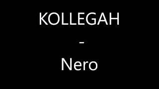 KOLLEGAH - Nero (Lyrics)
