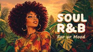 Soul music to touch your feelings - Neo soul mix 2026