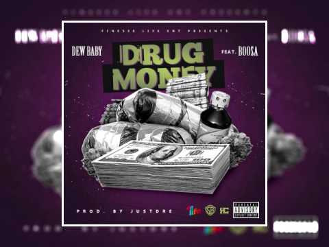 Dew Baby - Drug Money (Feat. Boosa)