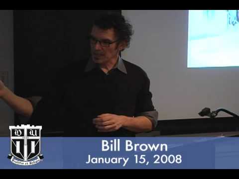 W@TC: Bill Brown 1-15-08 "Objects, Others, and US"