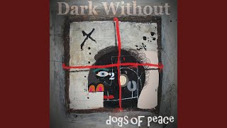 Dark Without