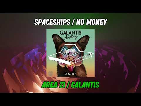 AREA21 / Galantis - Spaceships / No Money (Martin Garrix Mashup)