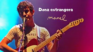 Dona estrangera - Roger Padilla (Manel)