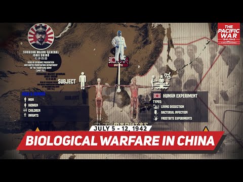 Japanese War Crimes: Biological Warfare in China - Pacific War #33