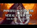 Powerful Mantra for Sexual Attraction - Om Kroom Lingaya Om