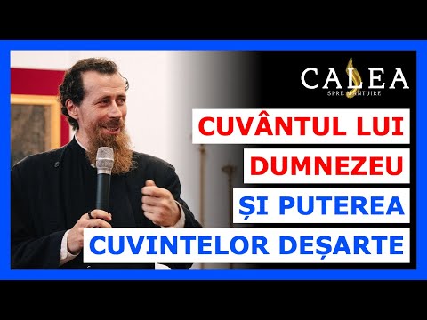 🔵 CUVÂNTUL LUI DUMNEZEU ȘI PUTEREA CUVINTELOR DEȘARTE || Pr. CLAUDIU MELEAN