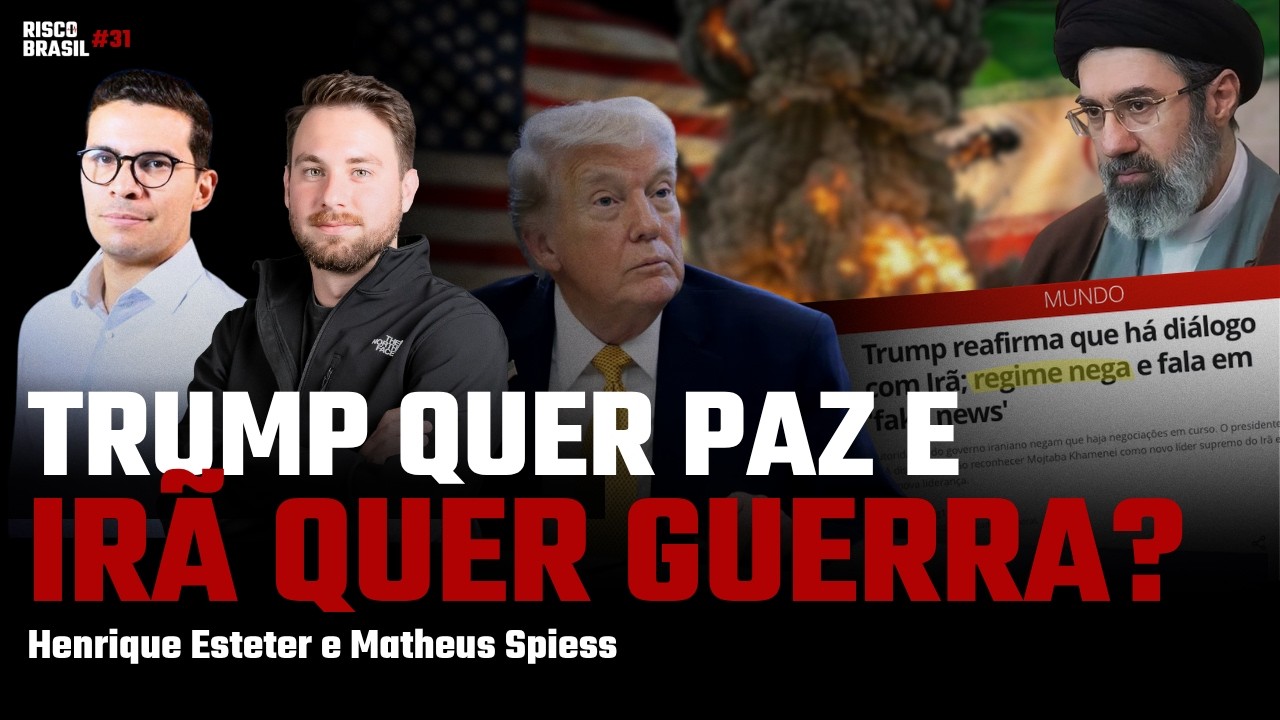 TRUMP QUER NEGOCIAR E IRÃ NEGA: QUEM ESTÁ GANHANDO A GUERRA? | Risco Brasil #31