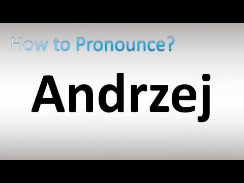 How to Pronounce Andrzej