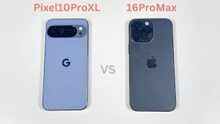 Google Pixel 10 Pro XL vs iPhone 16 Pro Max Speed Test and Camera Comparison