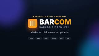BARCOM Barkod Sistemi Hızlı Satış Programı