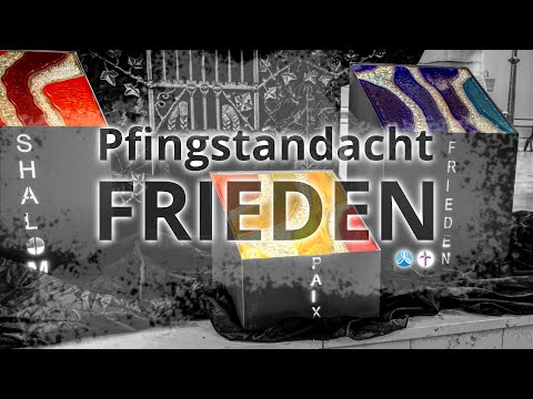 Pfingsten 2021 - Frieden