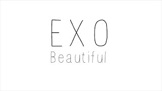 EXO - Beautiful (Colour Coded Hangul/Romanized/English Lyrics)