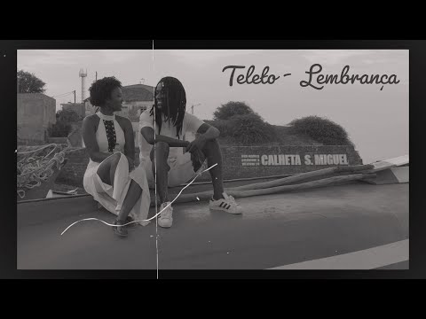 Teleto - Lembrança (Video by FeiaTv)