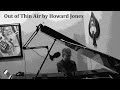 Out of Thin Air, from Cross That Line (1989), by Howard Jones