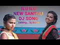 ILU ILU New Santali Dj Video Song 2021