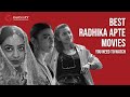 Best Radhika Apte Movies You Need Watch PlayboxTV Top Movies