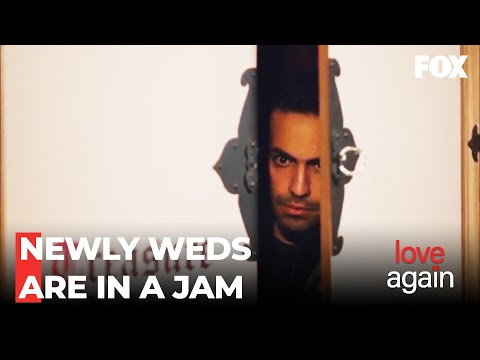 Fatih Is Trapped In The Room Of The Newly Weds - Love Again Episode 91
