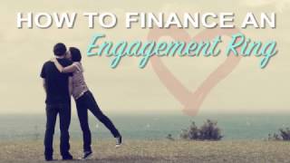 How to finance an engagement ring