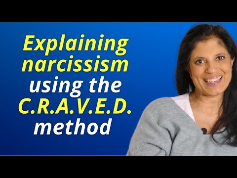Explain narcissism to others using the C.R.A.V.E.D. method