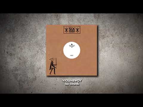 Violinbwoy - Six Swords