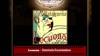 Lecuona – Damisela Encantadora