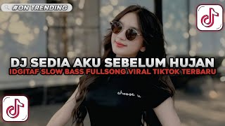 Download lagu DJ SEDIA AKU SEBELUM HUJAN IDGITAF SLOW BASS FULLSONG VIRAL TIKTOK TERBARU 2025 ! mp3 Download lagu DJ SEDIA AKU SEBELUM HUJAN IDGITAF SLOW BASS FULLSONG VIRAL TIKTOK TERBARU 2025 ! mp3