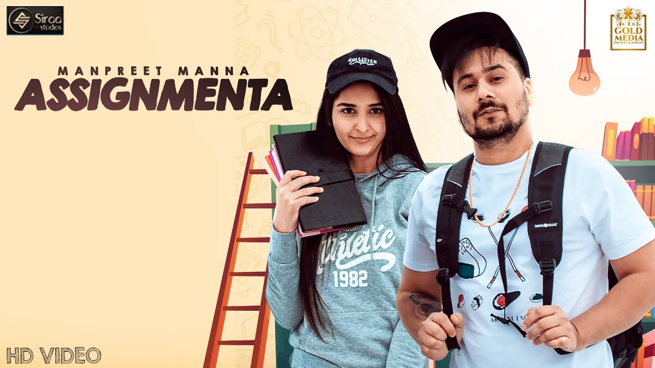 Assignmenta Lyrics - Manpreet Manna Ft. Yasmeen Sidhu | Latest Punjabi Songs 2021 - Lyricspunjabimusix - Blogger