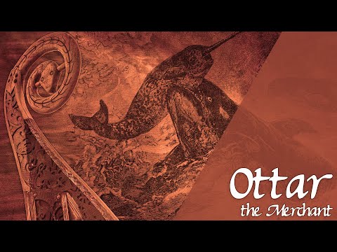 Vilsevind  - Ottar Handelsman - A Scandinavian legend  in Anglo Saxon times