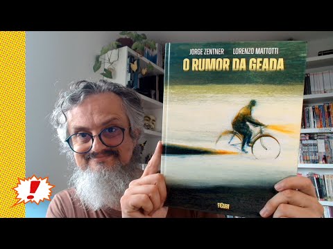 Kitinete HQ 634: O RUMOR DA GEADA (de Jorge Zentner e Lorenzo Mattotti, editora Figura)